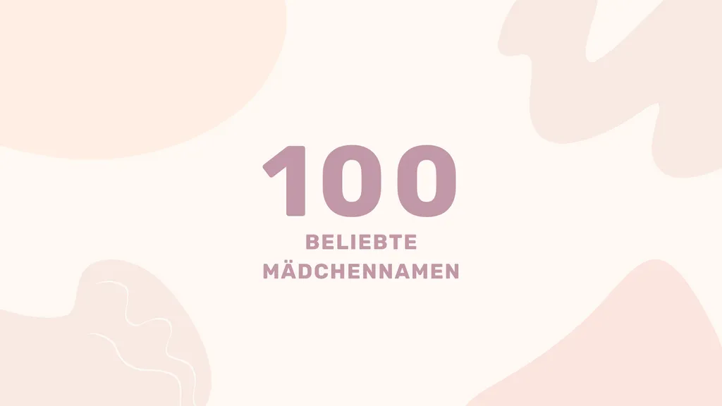 100 Beliebte Mädchennamen