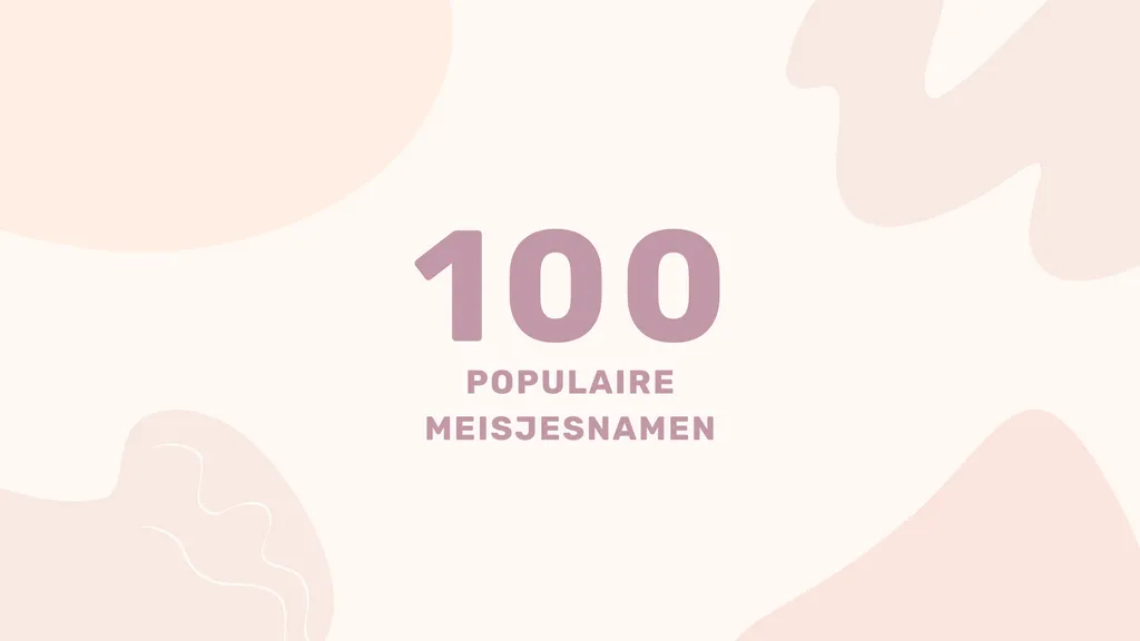 100 Populaire Meisjesnamen