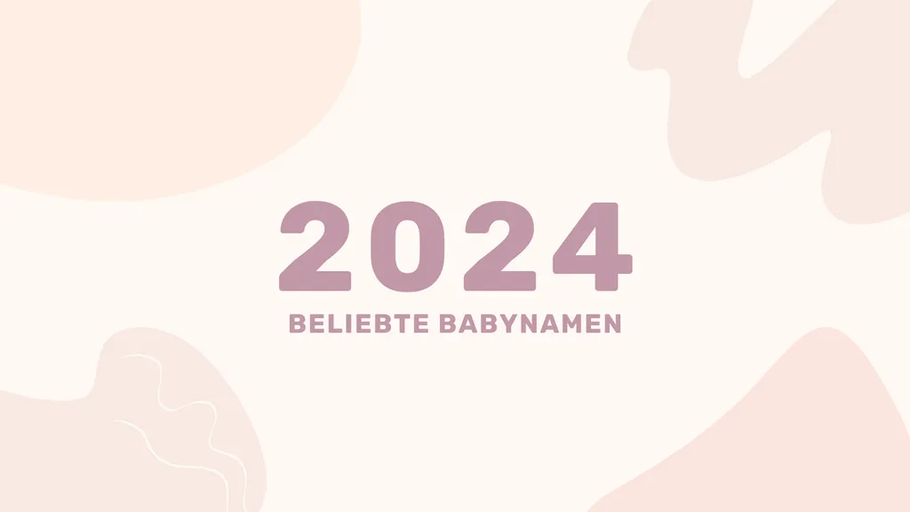 Beliebte Babynamen in Deutschland 2024 – Hier ist die Liste